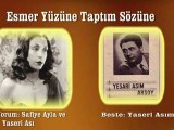 Safiye Ayla- Yaseri Asım Arsoy ♪♪♪ Esmer Yüzüne Taptım Sözüne