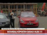 VATANDAŞ KÖĞEPİ MAHKEMEYE VERDİ