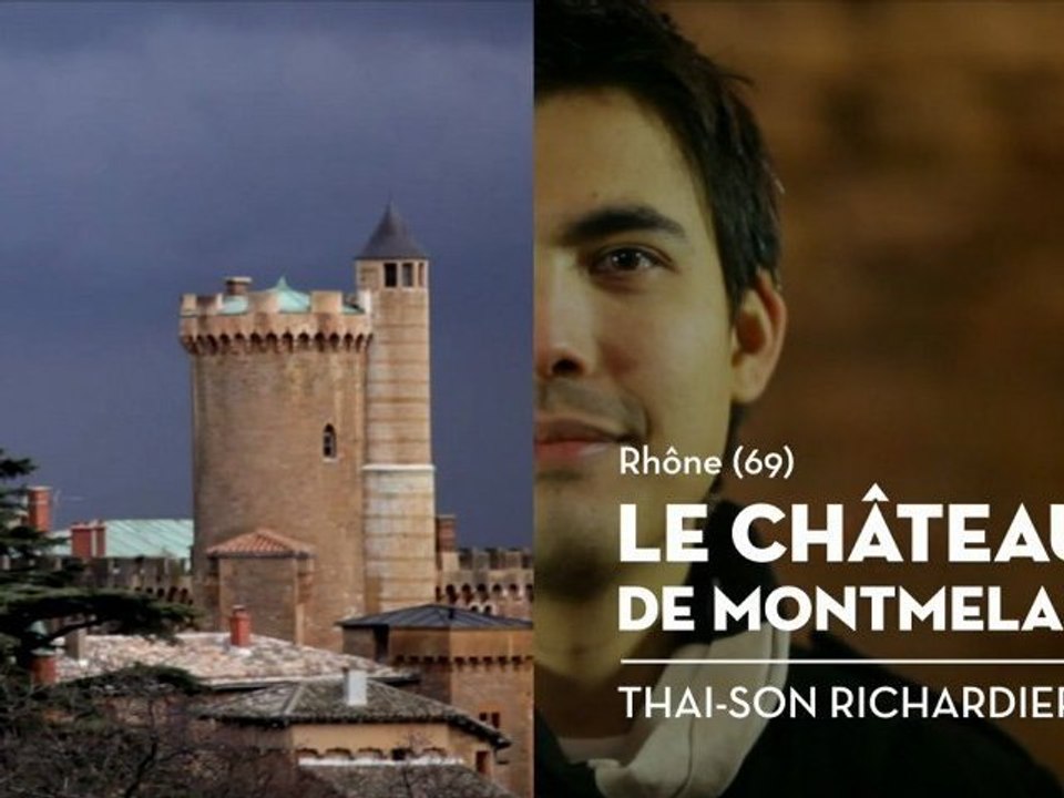 Le château de Montmelas, le coup de cœur de Thaï-Son - Bienvenue chez vous !