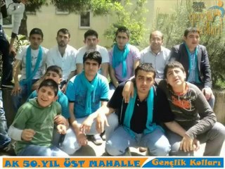 AK 50.YIL (ÜST) MAHALLE GENÇLİK KOLLARI TANITIM VE MEDYA