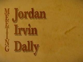 Meeting Jordan Irvin Dally