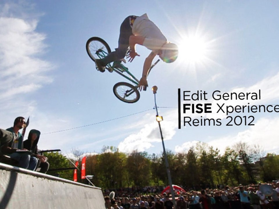Reims - Edit general - Fise Xperience Series 2012