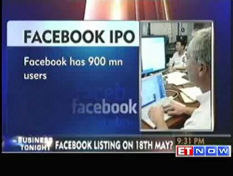 Facebook IPO to raise 5 billion, listing on May 18
