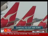 ANTÐ - Qantas cắt giảm nhân công tại Australia