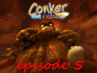 Conker Live & Reloaded épisode 5 : Great Mighty Poo