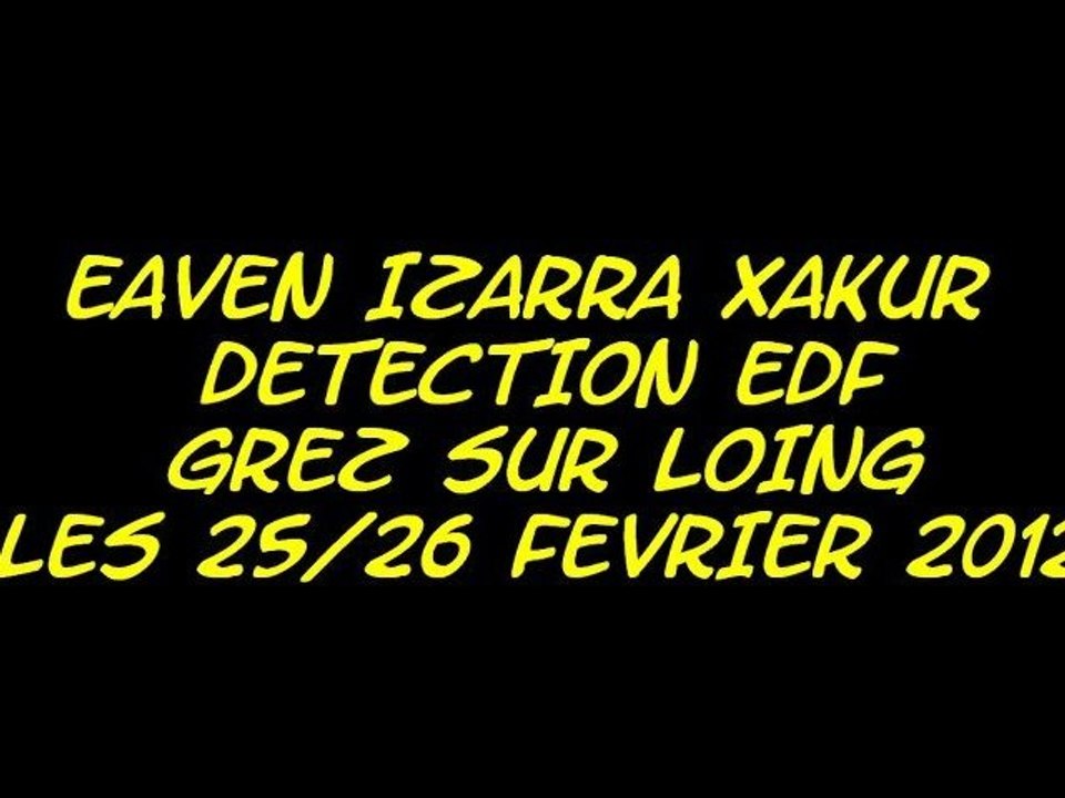 Détection Equipe de France - Grez sur Loing 25 et 26 02 12