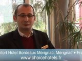Comfort Hotel Bordeaux Merignac - Découvrez l'hôtel avec son directeur