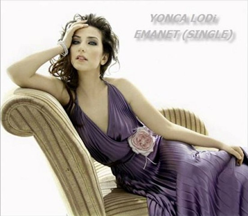 Yonca  LODİ     "KALBİN  ÖMÜRLÜK  BENDE  AMANET  "