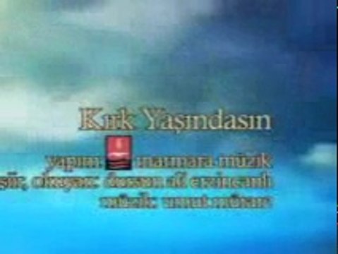Dursun Ali Erzincanlı- Kırk yaşındasın