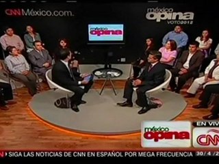 30-04-2012 Foros CNN México Opina - Enrique Peña Nieto