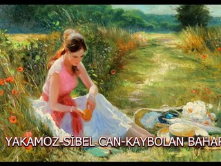 SİBEL CAN-KAYBOLAN BAHARIM