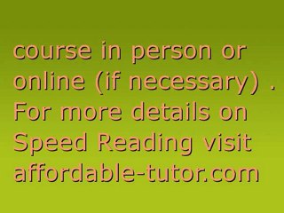Learn Speed Reading slash study time by half.
