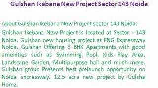 Gulshan Ikebana Sector 143 Noida !! 9899606065 !! New Project {(Gulshan Ikebana)} Noida