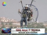 Türk Kuşu 77 yaşında - 06 mayıs 2012