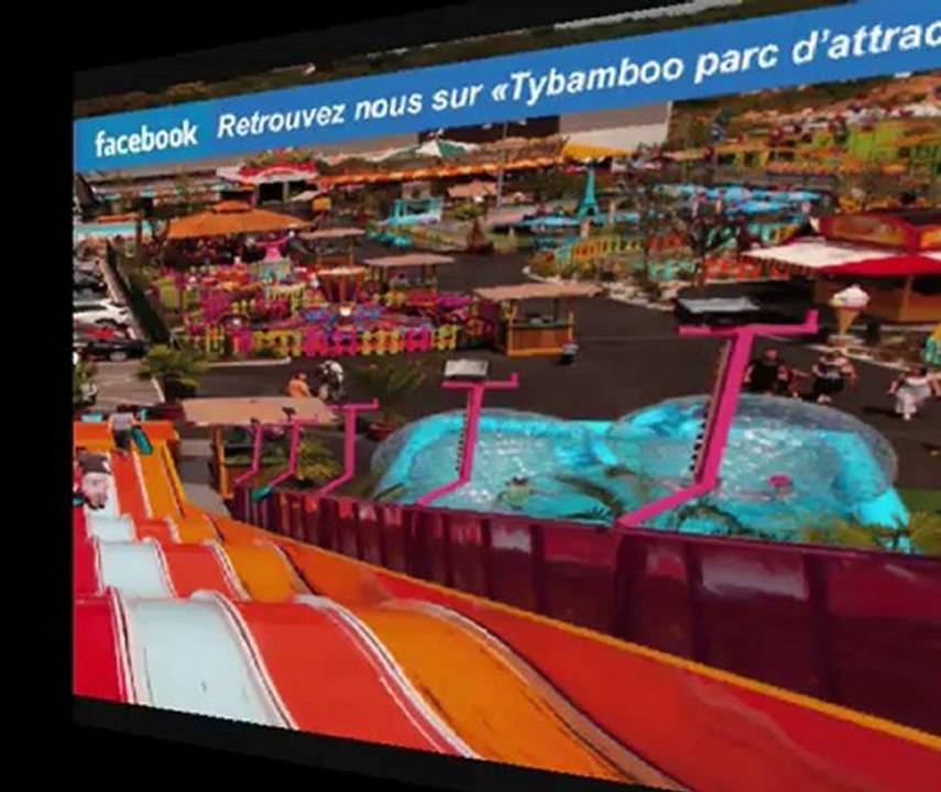 TYBAMBOO PARC D'ATTRACTION