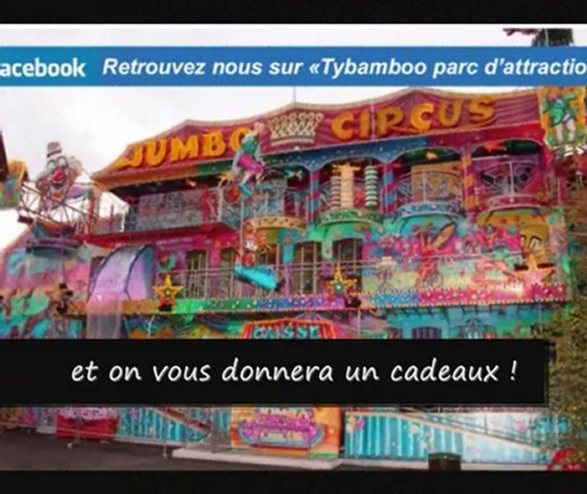 TYBAMBOO PARC D'ATTRACTIONS