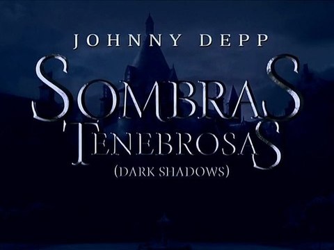 Sombras Tenebrosas (Dark Shadows) Spot2 HD [10seg] Español