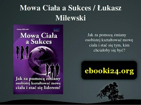 Mowa Ciała a Sukces - Łukasz Milewski