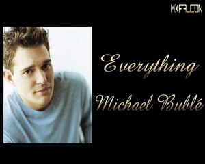 Everything-Michael Bublé-Legendado