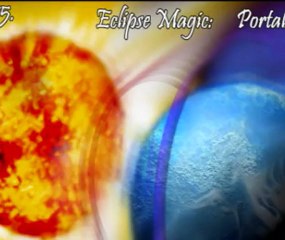 Eclipse Magic - How to power up your life with Stellar Energies - teaser