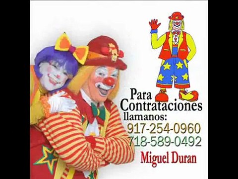 PAYASOS EN NEW YORK-MIGUEL ENTERTAINMENT- (917) 254-0960