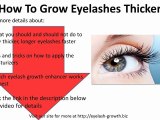 How To Grow Eyelashes Thicker