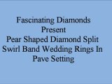 Pear Shaped Diamond Split Swirl Band Wedding Rings In Pave Setting FDENS3044PE