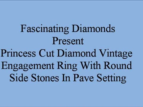 Princess Cut Diamond Vintage Engagement Ring With Round Side Stones In Pave Setting FDENR3046PRR