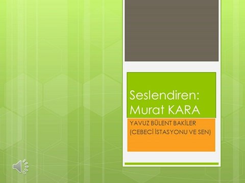 YAVUZ BÜLENT BAKİLER - CEBECİ İSTASYONU VE SEN