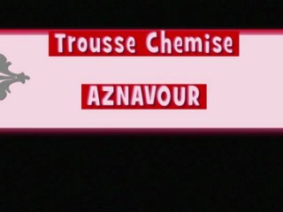 karaoke - Aznavour - Trousse chemise