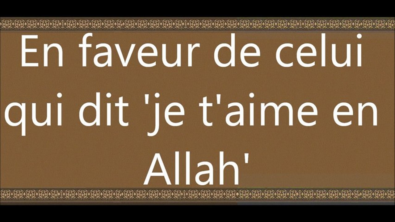 089 En faveur de celui qui dit "je t'aime en Allah" vostfr by tiss38din