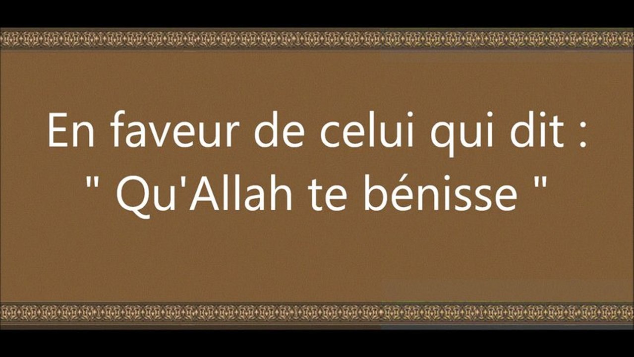 093 En faveur de celui qui dit "Qu'Allah te bénisse" vostfr by tiss38din