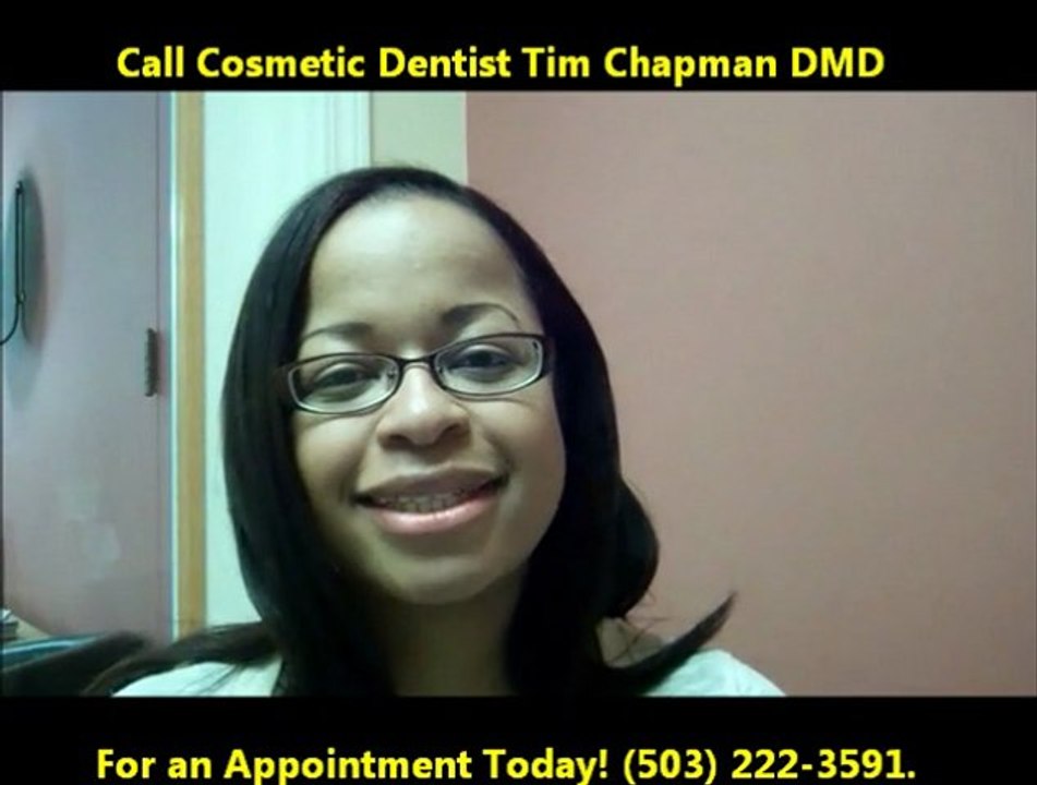 Portland OR's Gentle Cosmetic Dentist Tim Chapman DMD and Bravo Smile