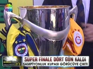Süper finale dört gün kaldı - 08 mayıs nisan 2012