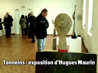 Tonneins: exposition d'Hugues Maurin
