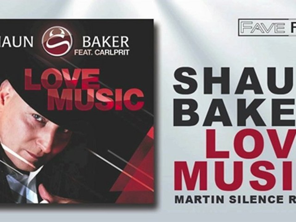 Shaun Baker feat. Carlprit - Love Music (Martin Silence Remix)