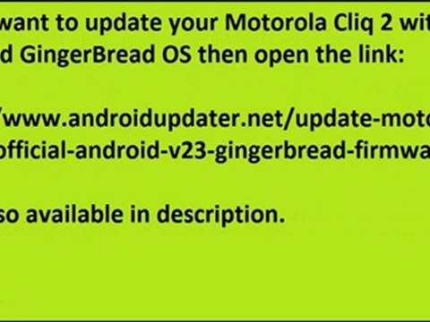 Motorola Cliq 2 To Get Official Android v2.3 GingerBread Firmware