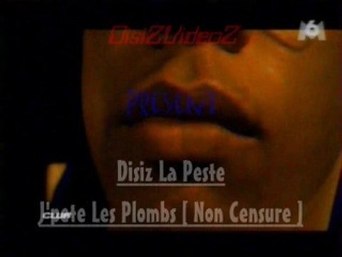 Disiz La Peste - J'pète Les Plombs