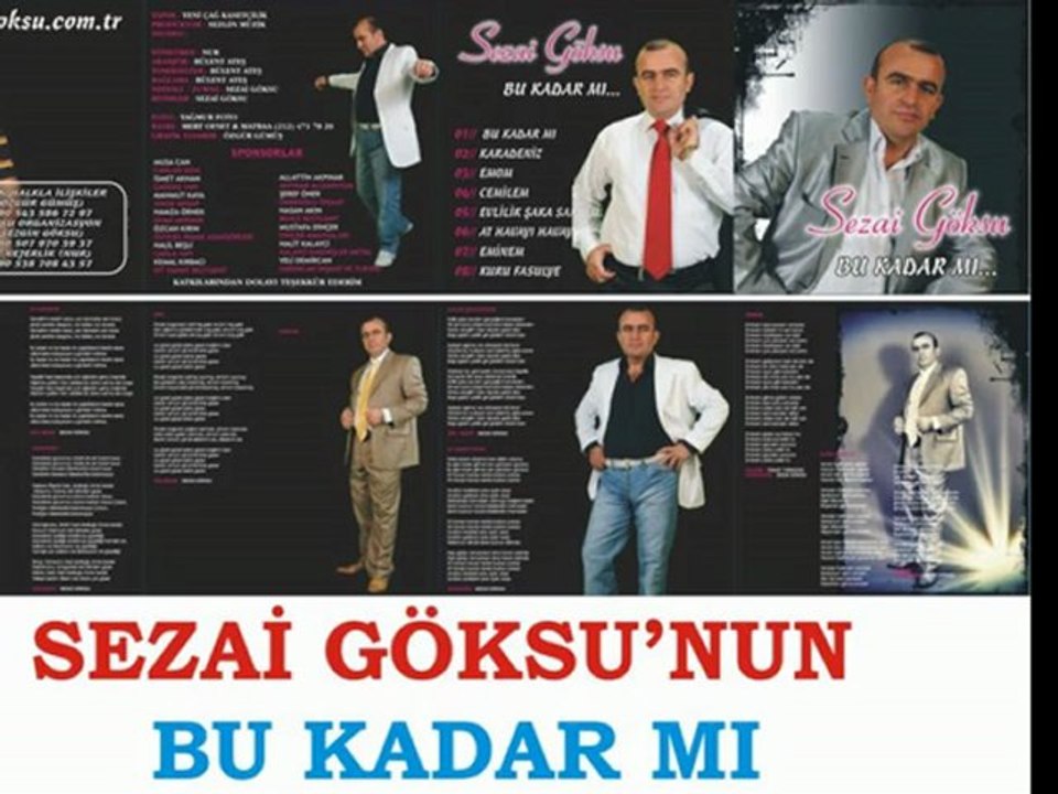 SEZAİ GÖKSU   BUKADARMI