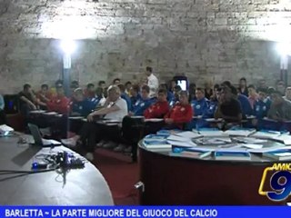 Barletta | La parte migliore del giuoco del calcio