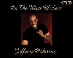 On The Wings Of Love -Jeffrey Osborne-Legendado