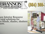 Brannon Interior Resource Blinds Shutters Shades 864-205-1704