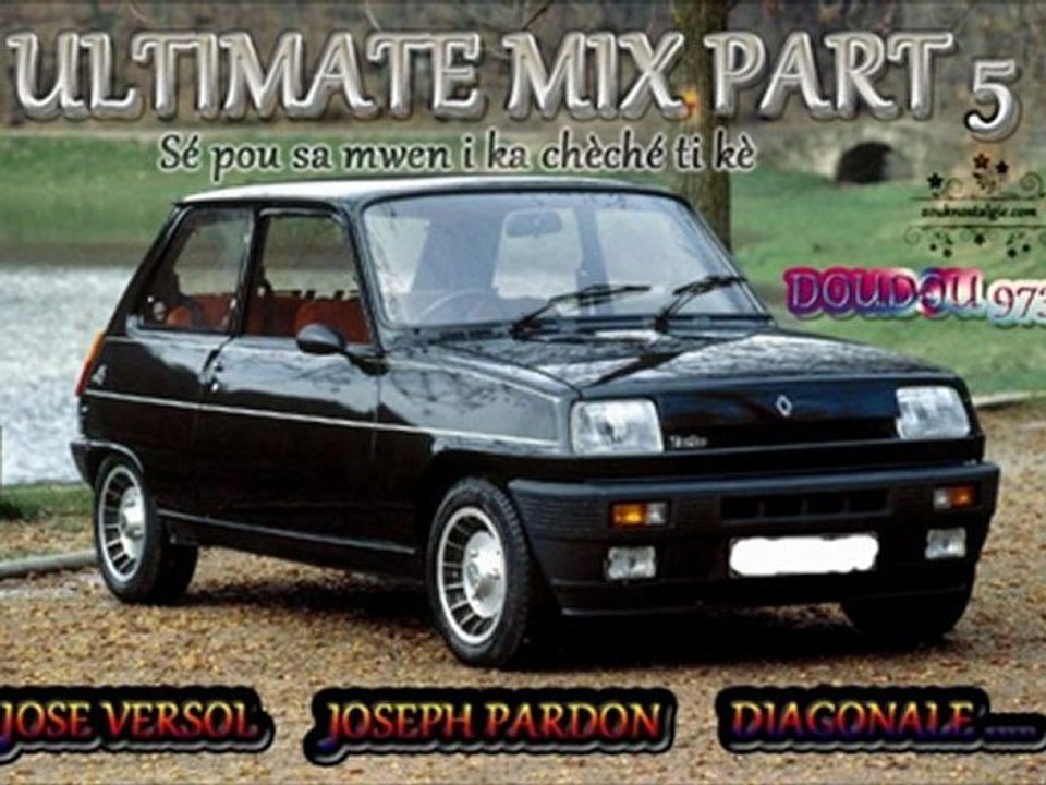 ULTIMATE MIX PART 5 - Sé pou sa mwen chèché ti kè ► By DOUDOU 973