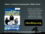 Sukces w każdych negocjacjach - Bolko Fuchs