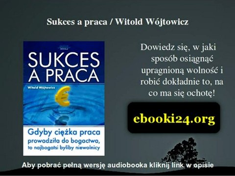 Sukces a praca - Witold Wójtowicz