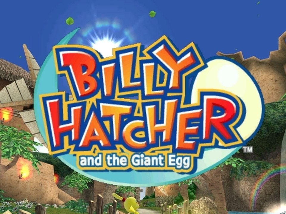 Billy Hatcher and the Giant Egg - 1) Poulet du matin, chagrin