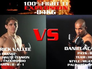 100%FIGHT 11 - TRAILER PATRICK VALLEE vs DANIEL ACACIO