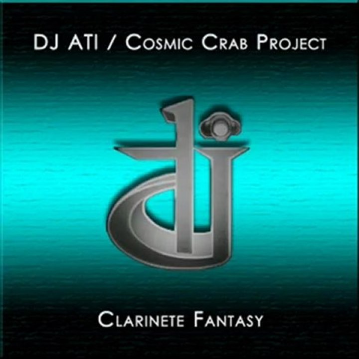 DJ ATI [Cosmic Crab Project] - Clarinete Fantasy