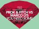 Marco Lys & Prok & Fitch - You Need Some (Zoo Brazil Remix) [Great Stuff]