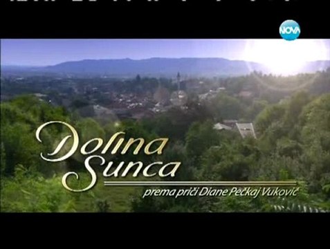 Долината на Слънцето ( Dolina Sunca ) - Епизод 4